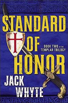 Standard of Honor - Book #2 of the Templar Trilogy