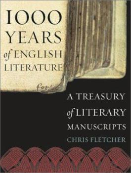 Hardcover 1000 Years of English Literature: A Treasury of Literary Manuscripts Book
