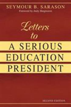 Paperback Letters to a Serious Education President Book