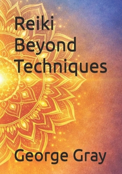 Paperback Reiki Beyond Techniques Book
