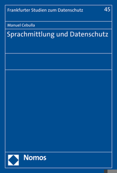 Paperback Sprachmittlung Und Datenschutz [German] Book