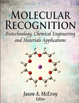 Paperback Molecular Recognition: Biotechnology, Chemical Engineering and Materials Applications Book