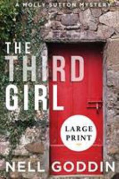Paperback The Third Girl: (Molly Sutton Mysteries 1) LARGE PRINT Book