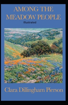 Paperback Among the Meadow People Illustrated Book