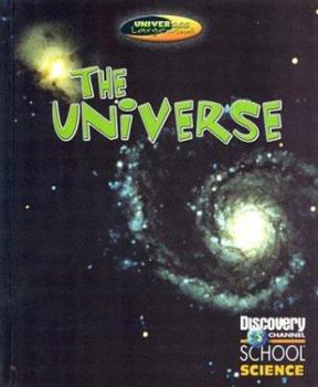 The Universe - Book  of the Discovery Channel School Science: Universes Large and Small