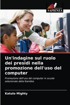 Paperback Un'indagine sul ruolo dei presidi nella promozione dell'uso del computer [Italian] Book