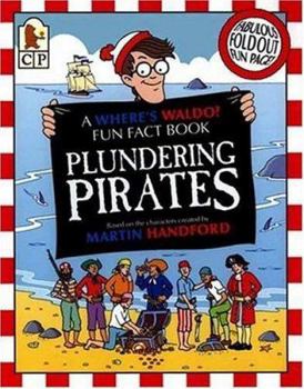 Paperback Where's Waldo? Plundering Pirates: A Fun Fact Book