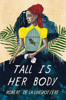 Hardcover Tall Is Her Body Book
