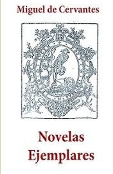 Novelas ejemplares (Spanish Edition)