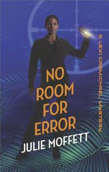 No Room for Error - Book #7 of the Lexi Carmichael Mystery