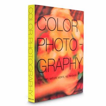 Hardcover Color Photography: The Working Mom's Guide to Keeping You and Your Kids Trim Book