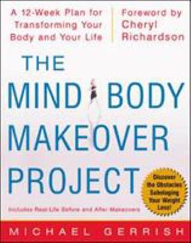 Hardcover The Mind-Body Makeover Project Book