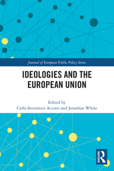 Paperback Ideologies and the European Union Book