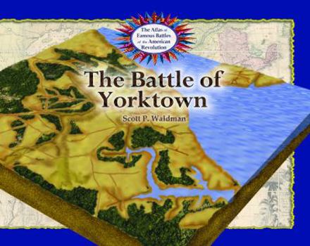 Library Binding The Battle of Yorktown Book