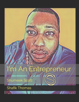 Paperback I'm An Entrepreneur: Shumeek Scott Book