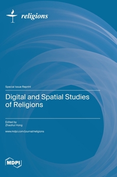 Hardcover Digital and Spatial Studies of Religions Book