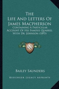 The Life and Letters of James Macpherson
