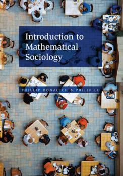 Hardcover Introduction to Mathematical Sociology Book