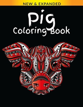 Paperback Pig Coloring Book: Coloring Book for Adults Relaxation Book