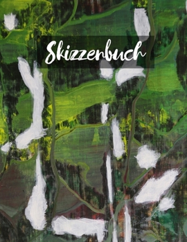 Skizzenbuch: Zeichenbuchleerstellen zum Skizzieren, Malen, Schreiben, Zeichnen, Kritzeln für Anfänger, Lerntiere, Alphabete. (German Edition)