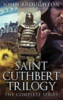 Hardcover Saint Cuthbert Trilogy: The Complete Series Book