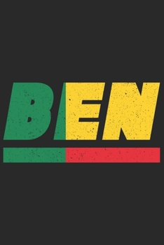 Paperback Ben: Benin Notizbuch mit punkteraster 120 Seiten in wei?. Notizheft mit der beninischen Flagge [German] Book