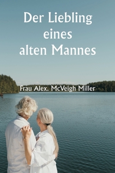 Paperback An Old Man's Darling [German] Book