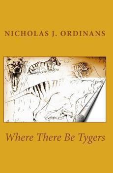 Paperback Where There Be Tygers Book