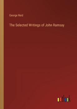 Paperback The Selected Writings of John Ramsay Book