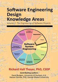 Paperback Software Engineering Design Knowledge Areas: Volume 2: The Engineering of Software Projects Book