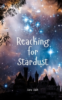 Paperback Reaching for Stardust Book