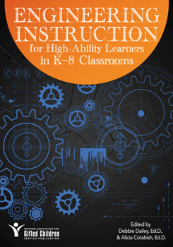 Paperback Engineering Instruction for High-Ability Learners in K-8 Classrooms Book