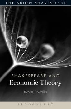 Hardcover Shakespeare and Economic Theory Book