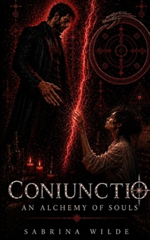 Coniunctio: An Alchemy Of Souls (THE RESONANCE TRILOGY)