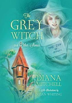 Hardcover The Grey Witch: And Other Stories Book
