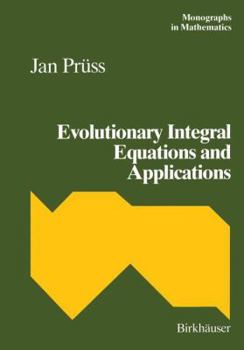 Paperback Evolutionary Integral Equations and Applications Book