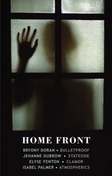 Paperback Home Front: Bulletproof * Stateside * Clamor * Atmospherics Book