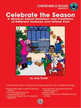 Paperback Celebrate the Season (a Musical about Holidays and Traditions of Different Cultures): Complete Package, Book & CD Book