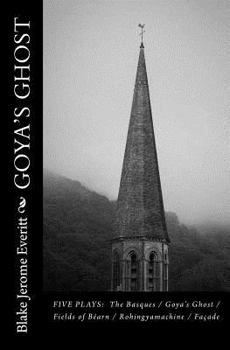 Paperback Goya's Ghost: Five Plays Book