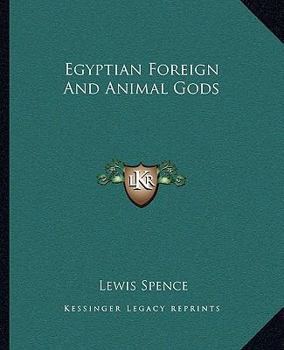 Paperback Egyptian Foreign And Animal Gods Book