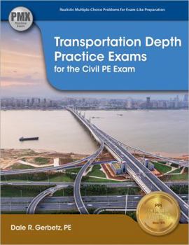 Paperback Transportation Depth Practice Exams for the Civil PE Exam Book