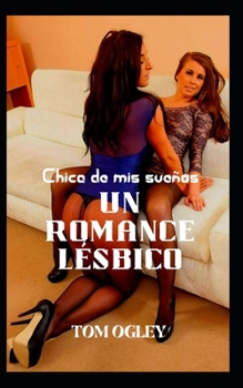Chica de MIS Sue?os: un romance l?sbico