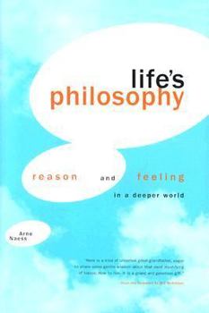 Hardcover Life's Philosophy: Reason and Feeling in a Deeper World Book