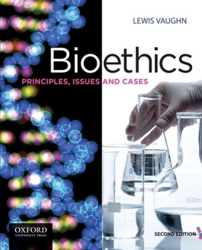 Paperback Bioethics: Principles, Issues, and Cases Book