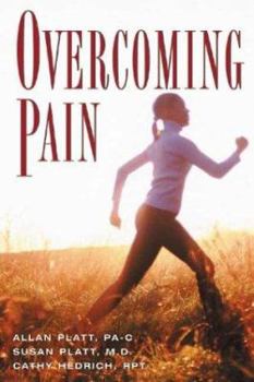 Paperback Overcoming Pain: What It Is, Why It Is, and Successful Ways to Treat It Book