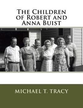 Paperback The Children of Robert and Anna Buist Book