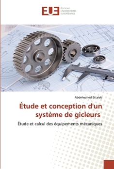 Paperback Étude et conception d'un système de gicleurs [French] Book