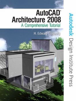 Paperback AutoCAD Architecture 2008: A Comprehensive Tutorial Book