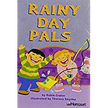 Paperback Harcourt School Publishers Trophies: Below Level Individual Reader Grade 1 Rainy Day Pals Book