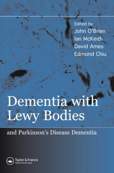 Hardcover Dementia with Lewy Bodies: and Parkinson's Disease Dementia Book